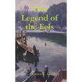 The Legend of the Eels - Hardcover