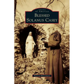 Blessed Solanus Casey - Hardcover