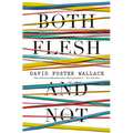 Both Flesh and Not: Essays - Paperback