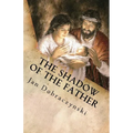 The Shadow of the Father - Paperback