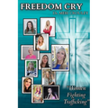 Freedom Cry: Women Fighting Trafficking - Paperback