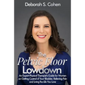 The Pelvic Floor Lowdown: An Expert Physical Therapist's Guide on Getting Control of Your Bladder, Relieving Pain and Living the Life You Love - Paperback