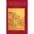 General History of the Carribean UNESCO Vol.3: The Slave Societies of the Caribbean - Hardcover