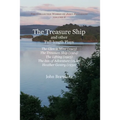 The Treasure Ship and other Full-Length Plays: The Glen is Mine, The Treasure Ship, The Lifting, The Inn of Adventure, and Heather Gentry - Paperback