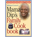 Mama Dip's Family Cookbook - Paperback