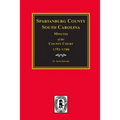 Spartanburg County, South Carolina Minutes of the County Court, 1785-1799. - Paperback