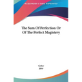 The Sum Of Perfection Or Of The Perfect Magistery - Hardcover