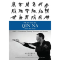 Practical Qin Na Part Two: Foundational Training, Techniques and Methods - Paperback