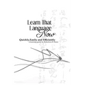 Learn That Language Now - Paperback
