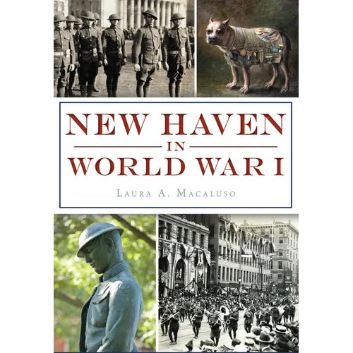 New Haven in World War I - Paperback
