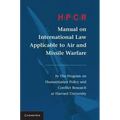 HPCR Manual on International Law Applicable to Air and Missile Warfare - Paperback