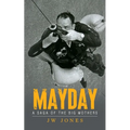 Mayday: A Saga of the Big Mothers - Paperback