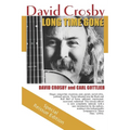 Long Time Gone: the autobiography of David Crosby - Paperback