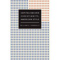 Capitalism and Christianity, American Style - Paperback