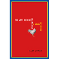 Last Chicken in America: A Novel in Stories - Paperback