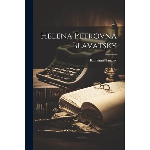 Helena Petrovna Blavatsky - Paperback