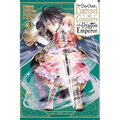 The Do-Over Damsel Conquers the Dragon Emperor, Vol. 3 (Manga) - Paperback