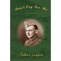 Don't Cry for Me: An Autobiography - Paperback