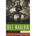 Bill Mauldin: A Life Up Front - Paperback