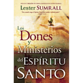 Los Dones Y Ministerios del Espíritu Santo - Paperback