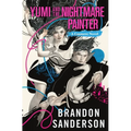 Yumi and the Nightmare Painter: A Cosmere Novel - Hardcover