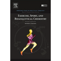 Exercise, Sport, and Bioanalytical Chemistry: Principles and Practice - Paperback
