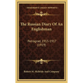 The Russian Diary Of An Englishman: Petrograd, 1915-1917 (1919) - Hardcover