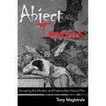 Abject Terrors: Surveying the Modern and Postmodern Horror Film - Paperback