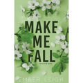 Make Me Fall (Alternate Paperback) - Paperback