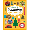 Lonely Planet Kids Create Your Own Camping Activities: 80 Fun Games for Your Next Outdoor Trip Campground Skills, Stargazing, Journaling & More Packed - Hardcover