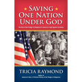 Saving One Nation Under God, The Role of the Pledge of Allegiance in America's Fight Against Socialism - Paperback