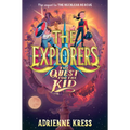 The Explorers: The Quest for the Kid - Hardcover
