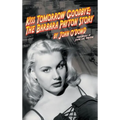 Kiss Tomorrow Goodbye: The Barbara Payton Story (2nd Ed.) - Hardcover