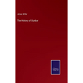 The History of Dunbar - Hardcover