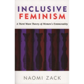 Inclusive Feminism: A Third Wave Theory of Women's Commonality - Paperback