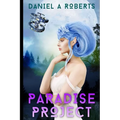 Paradise Project - Paperback