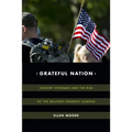 Grateful Nation: Student Veterans and the Rise of the Military-Friendly Campus - Paperback