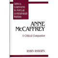 Anne McCaffrey: A Critical Companion - Hardcover