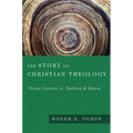 The Story of Christian Theology: Twenty Centuries of Tradition and Reform - Hardcover
