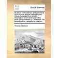 An Essay on the Slavery and Commerce of the Human Species Particulary the African Translated from a Latin Dissertation Which Received the First Prize - Paperback