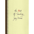 The Art of Teaching - Hardcover