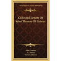 Collected Letters Of Saint Therese Of Lisieux - Hardcover
