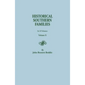 Historical Southern Families. in 23 Volumes. Volume X - Paperback
