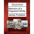 Memoirs of a Huguenot family. - Paperback