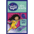 Squishy Taylor in Zero Gravity - Paperback