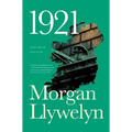 1921: The Great Novel of the Irish Civil War - Paperback
