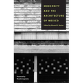 Modernity and the Architecture of Mexico - Paperback