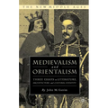 Medievalism and Orientalism - Paperback