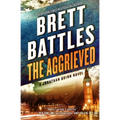 The Aggrieved - Paperback