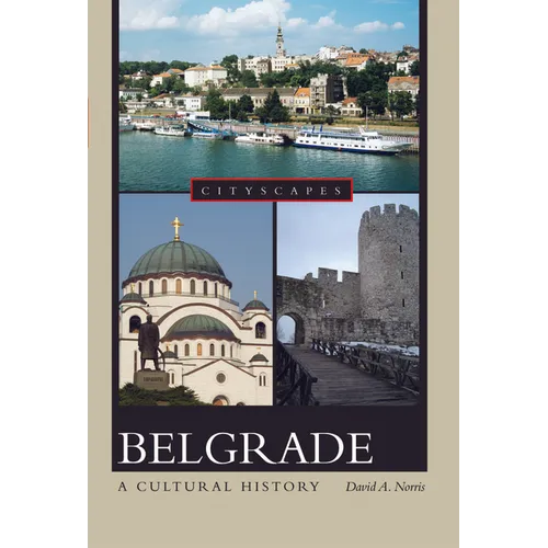 Belgrade a Cultural History - Paperback